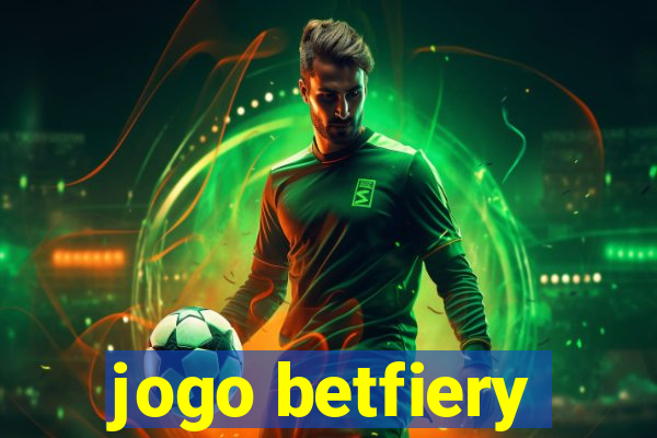 jogo betfiery