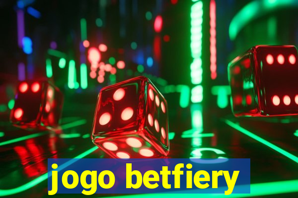 jogo betfiery