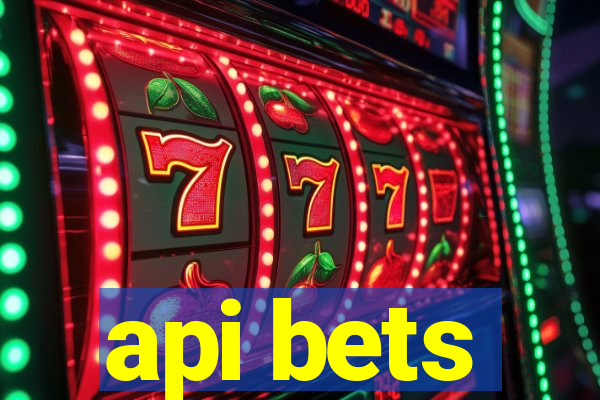 api bets