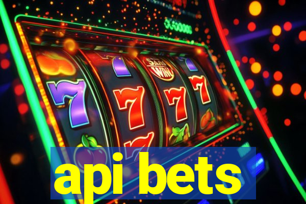 api bets