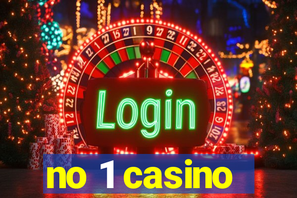 no 1 casino