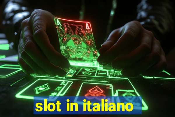 slot in italiano