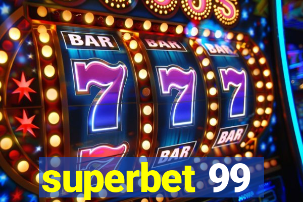 superbet 99