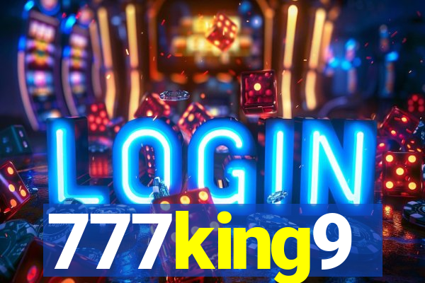 777king9