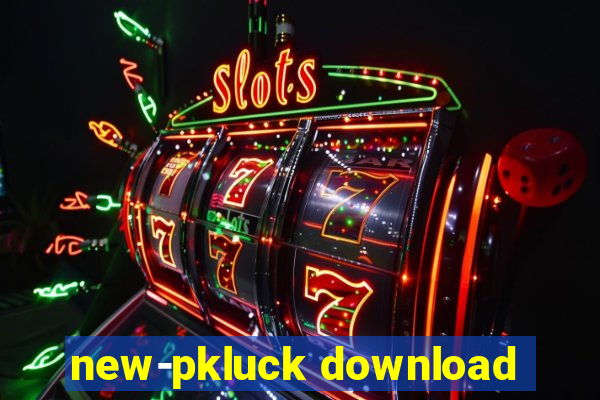 new-pkluck download