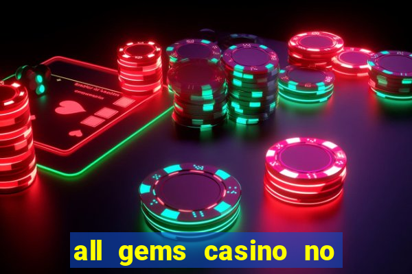 all gems casino no deposit bonus