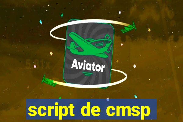 script de cmsp