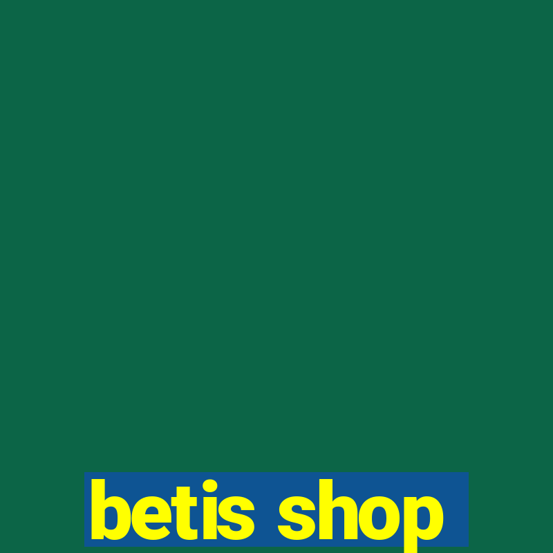 betis shop