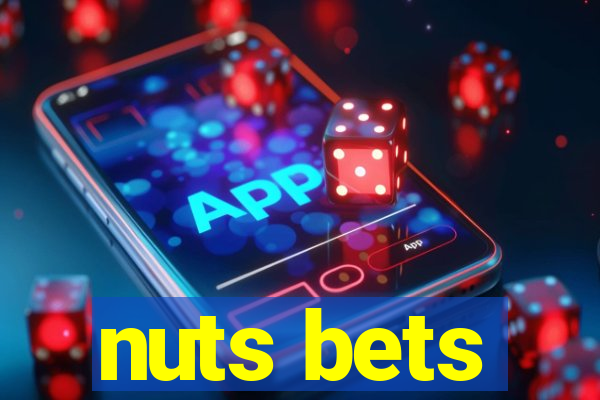 nuts bets