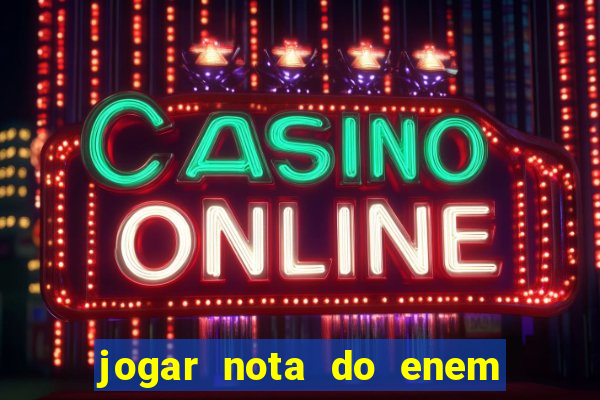 jogar nota do enem no prouni