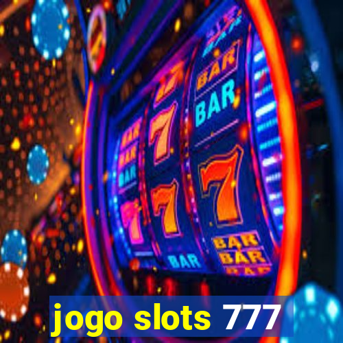 jogo slots 777