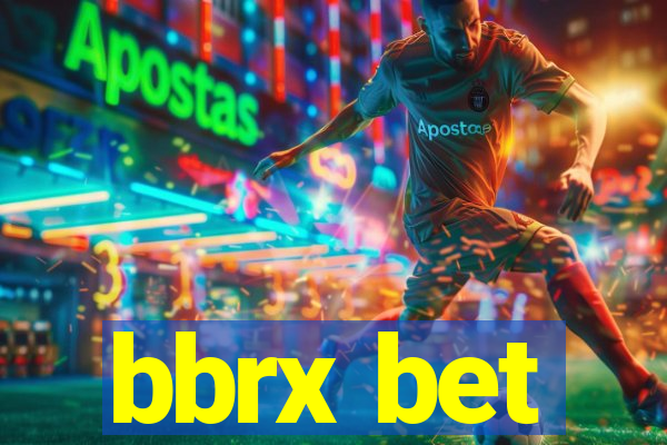 bbrx bet