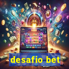 desafio bet