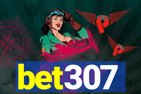 bet307