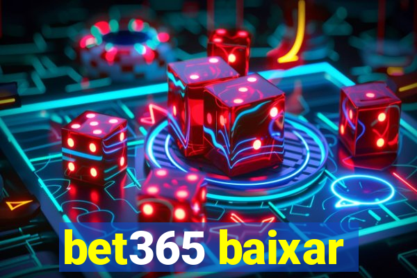 bet365 baixar