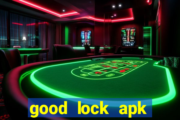 good lock apk android 13