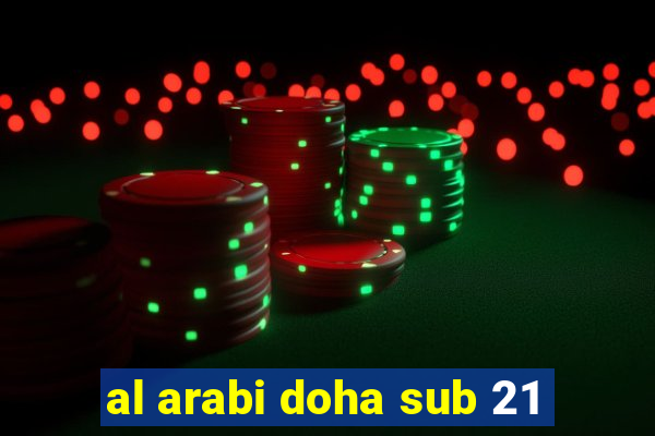 al arabi doha sub 21