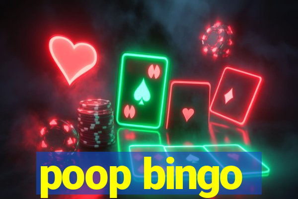 poop bingo