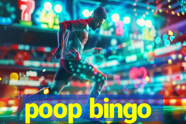 poop bingo