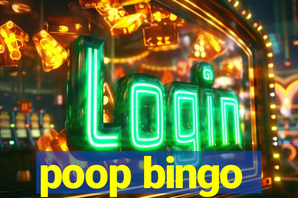 poop bingo