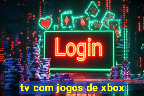 tv com jogos de xbox