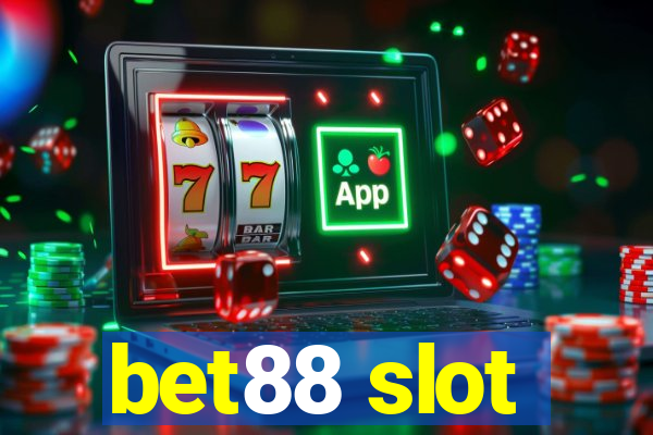 bet88 slot