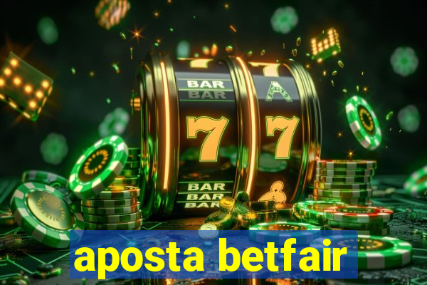 aposta betfair