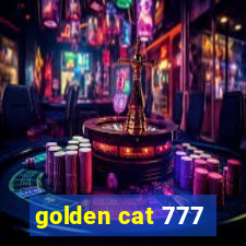 golden cat 777