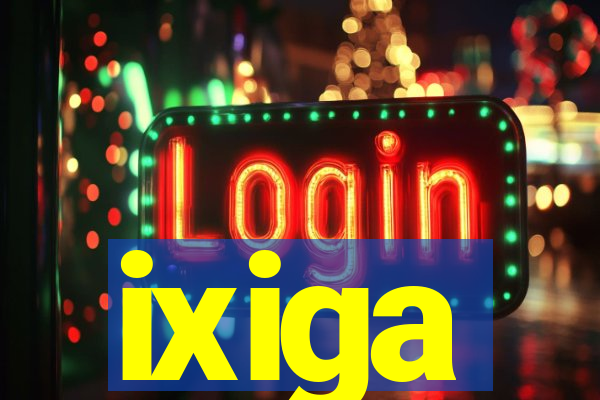 ixiga