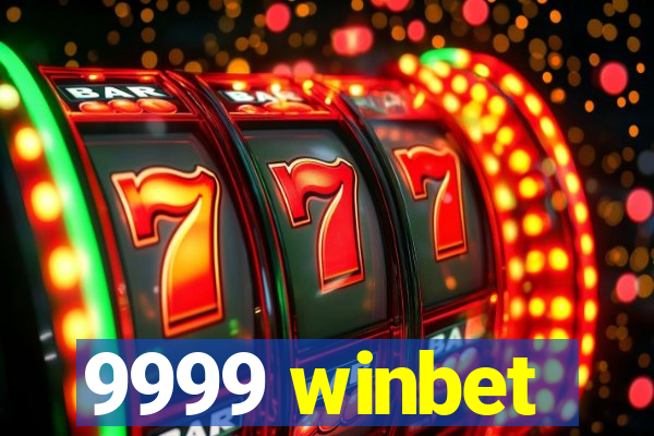 9999 winbet