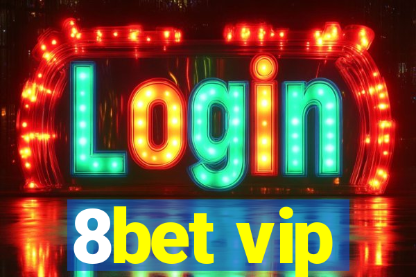 8bet vip