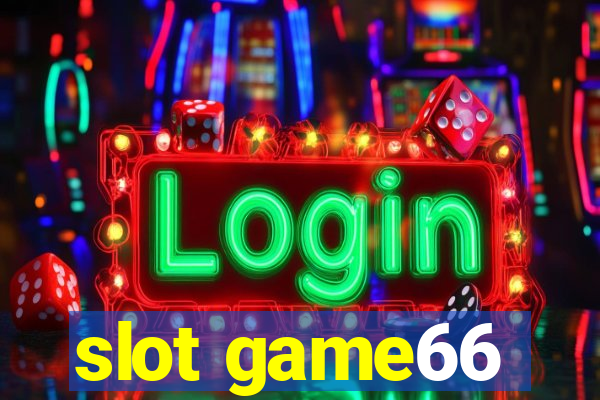 slot game66