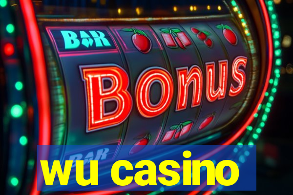 wu casino