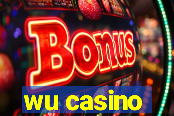 wu casino