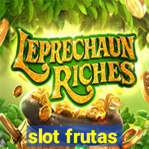 slot frutas