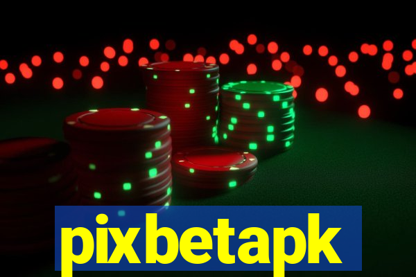 pixbetapk