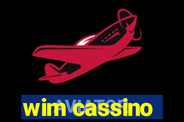 wim cassino