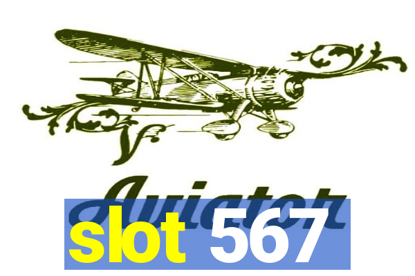 slot 567