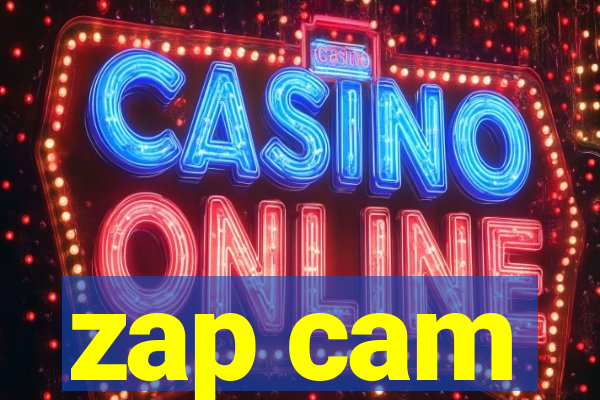 zap cam