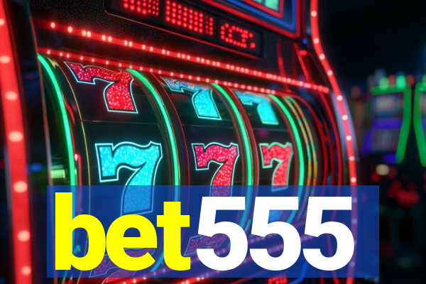 bet555