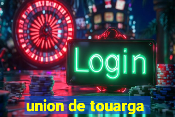 union de touarga