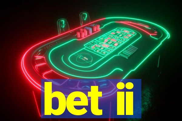 bet ii