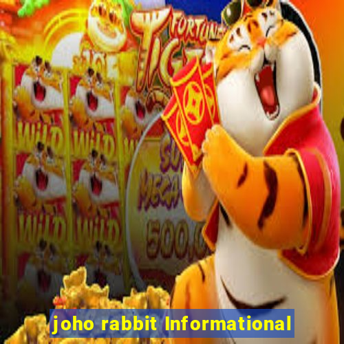 joho rabbit Informational