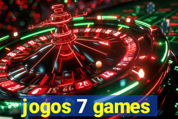 jogos 7 games