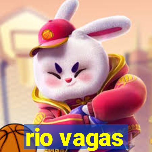 rio vagas