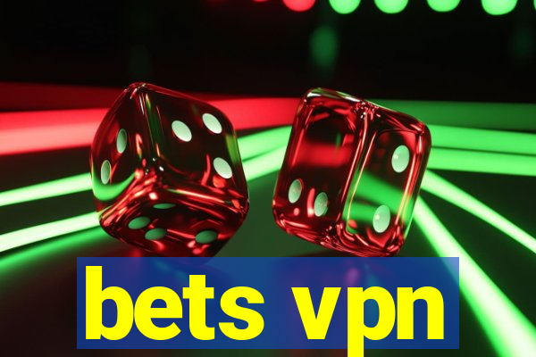 bets vpn