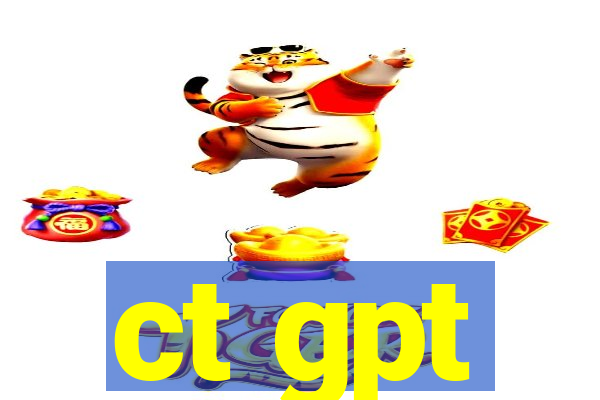 ct gpt