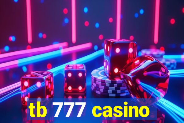 tb 777 casino