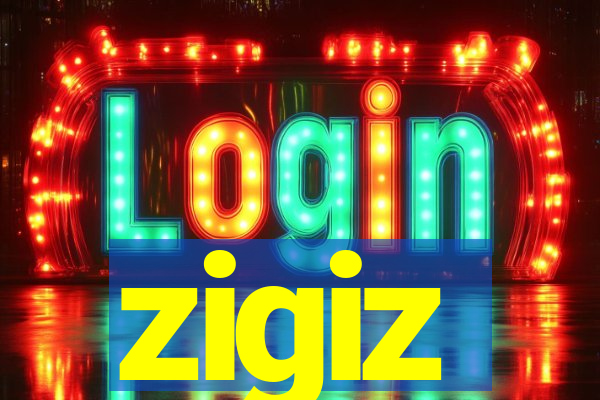 zigiz