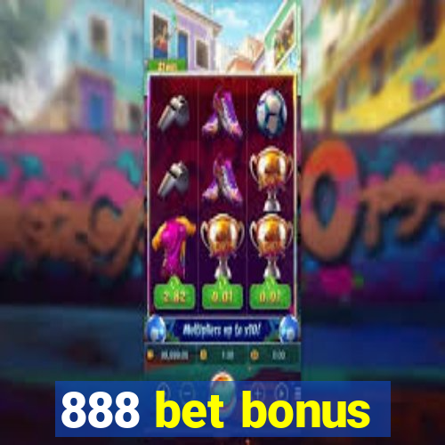 888 bet bonus